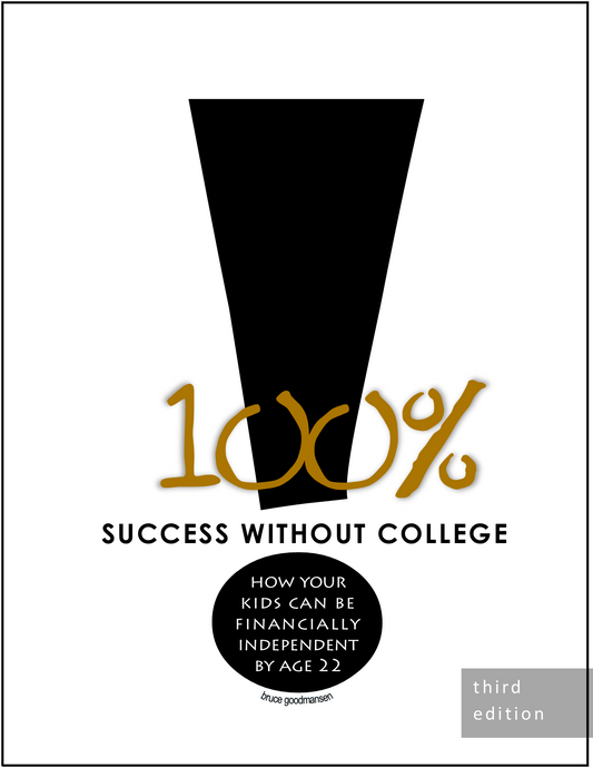 100% Success Without College