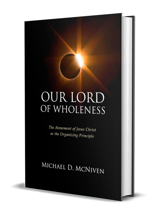 OUR LORD OF WHOLENESS