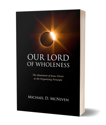 OUR LORD OF WHOLENESS