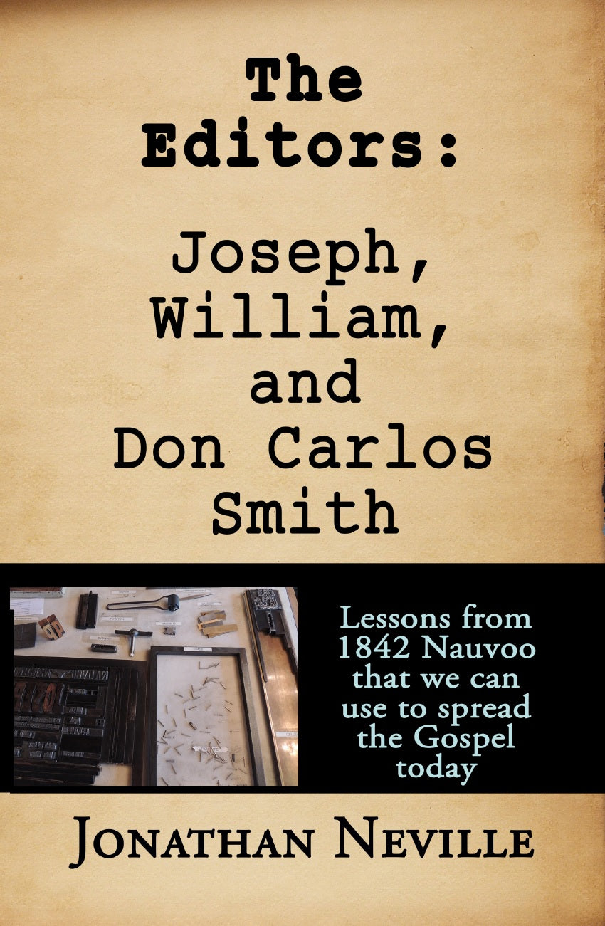 The Editors: Joseph, Don Carlos and William Smith