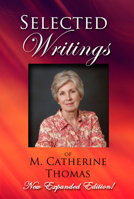Selected Writings of M. Catherine Thomas