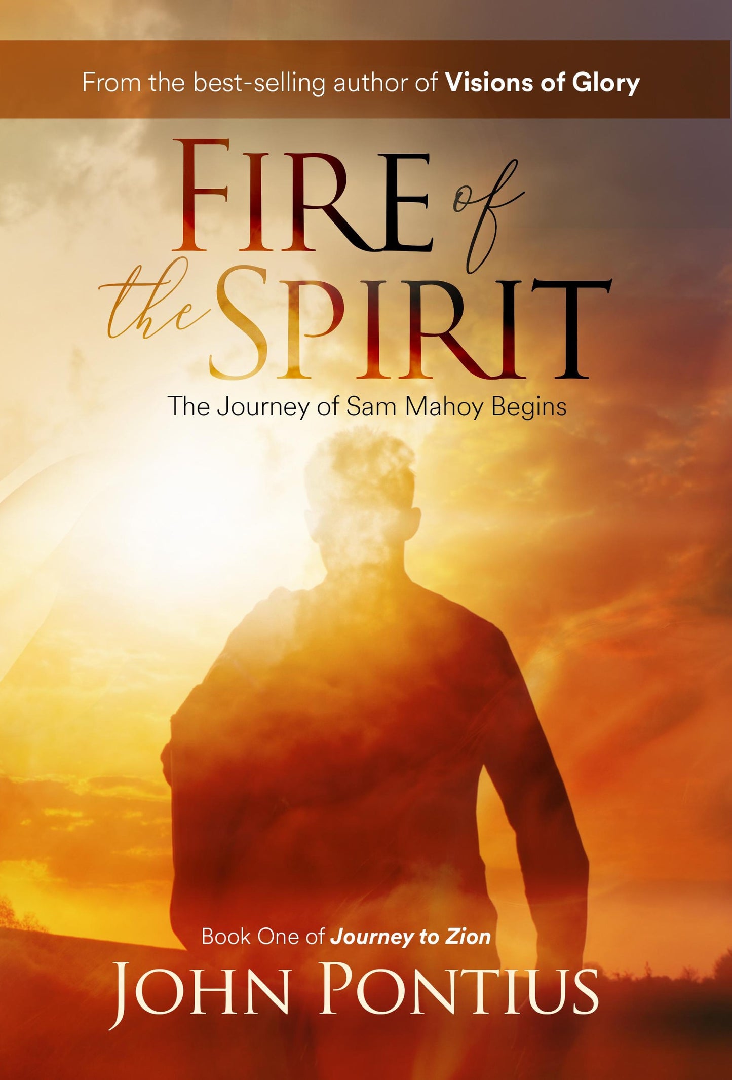 Fire of the Spirit: The Journey of Sam Mahoy Begins (incredible love story!)