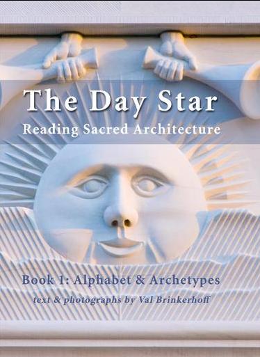The Day Star (Book 1): Reading Sacred Architecture