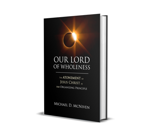 OUR LORD OF WHOLENESS