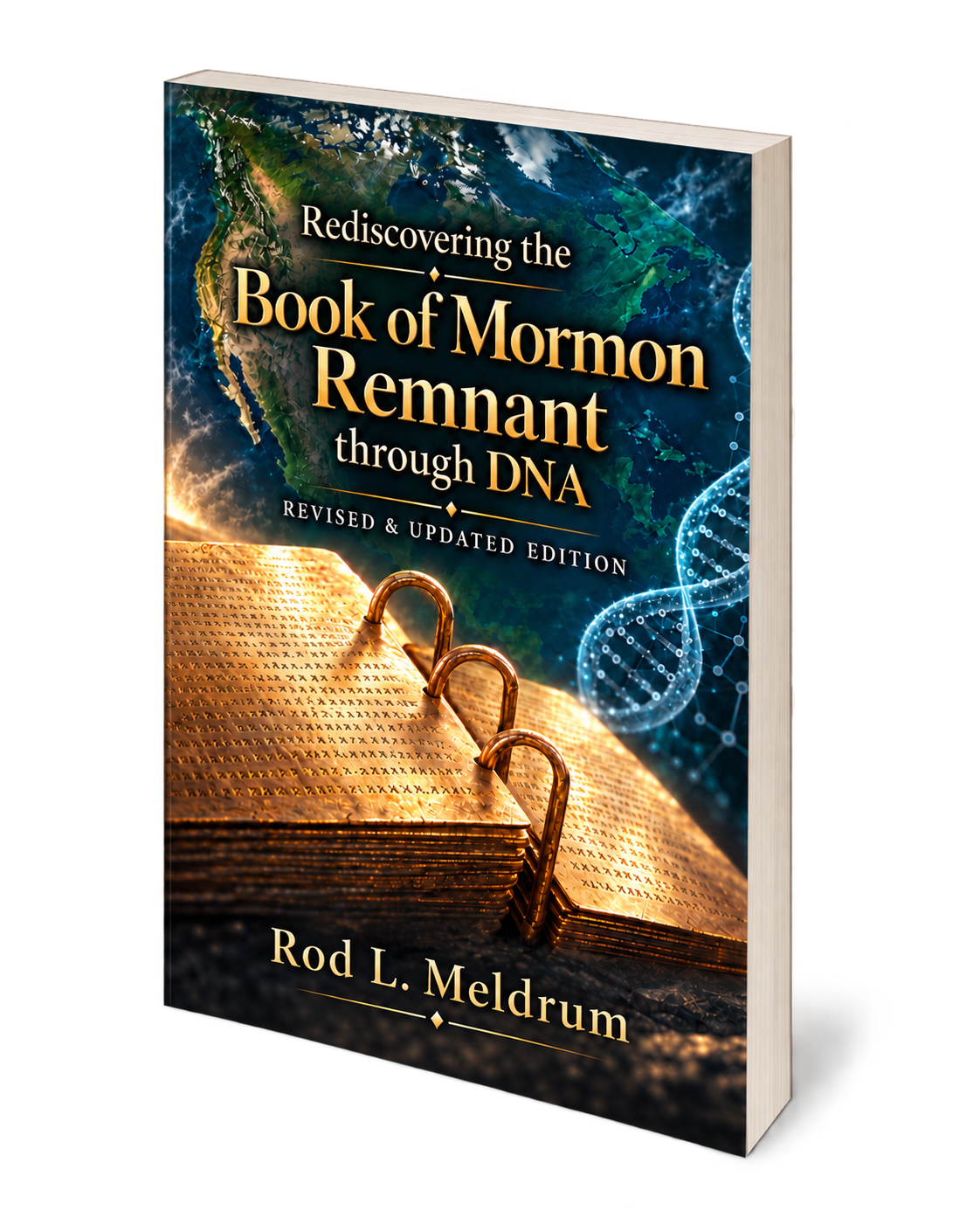 Rediscovering the Book of Mormon Remnant Through DNA (2026 Edition)