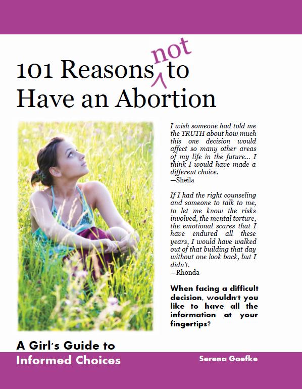 101 Reasons Not to Have an Abortion