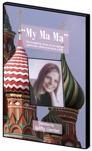 My Ma Ma: The Inspiring Story of an Orphan Girl Given the Chance to Have a Life
